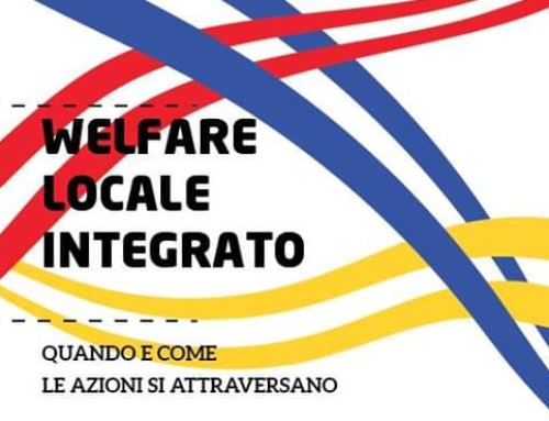 WELFARE LOCALE INTEGRATO: quando e come le azioni si attraversano.