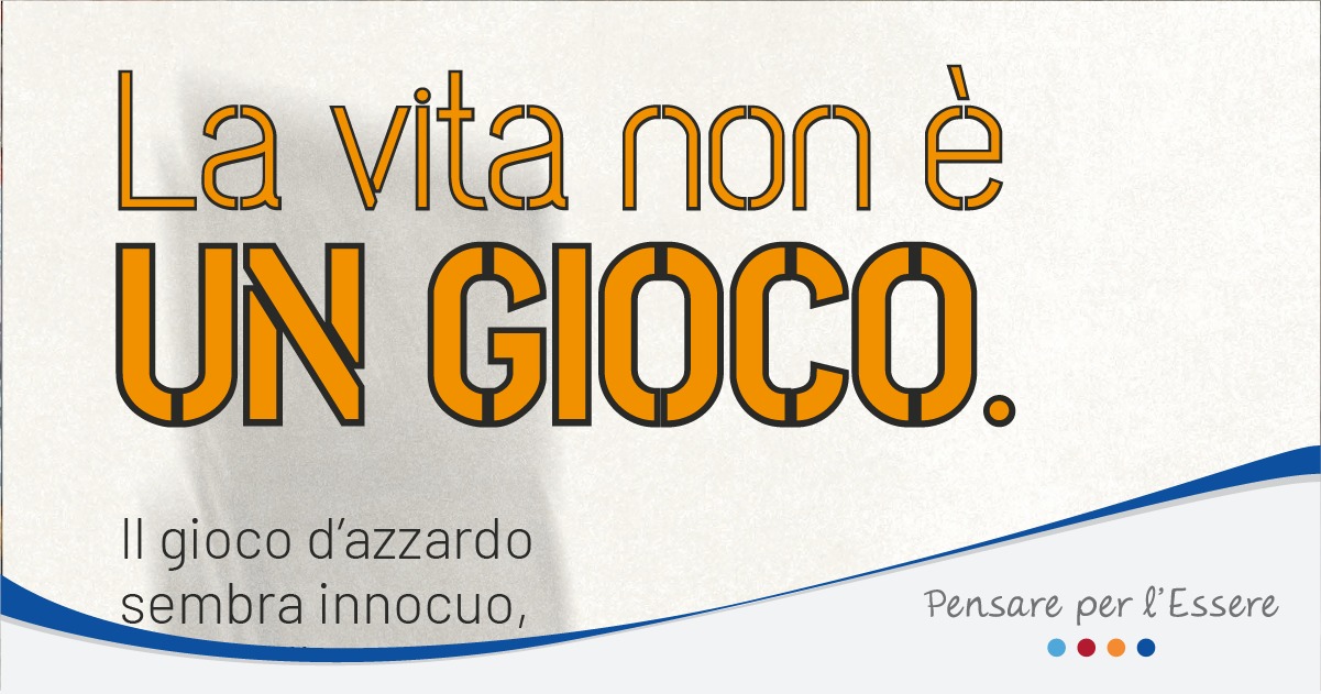 locandina di un evento contro la ludopatia con scritto "la vita non è un gioco"